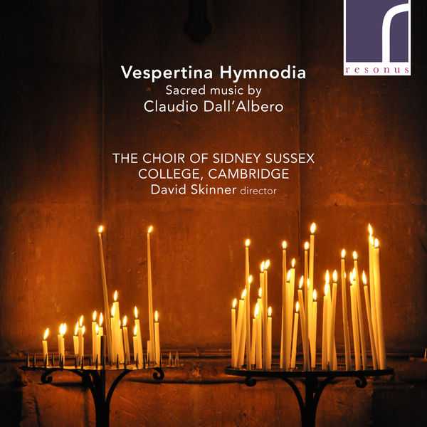 Vespertina Hymnodia - Sacred Music by Claudio Dall’Albero (24/96 FLAC)