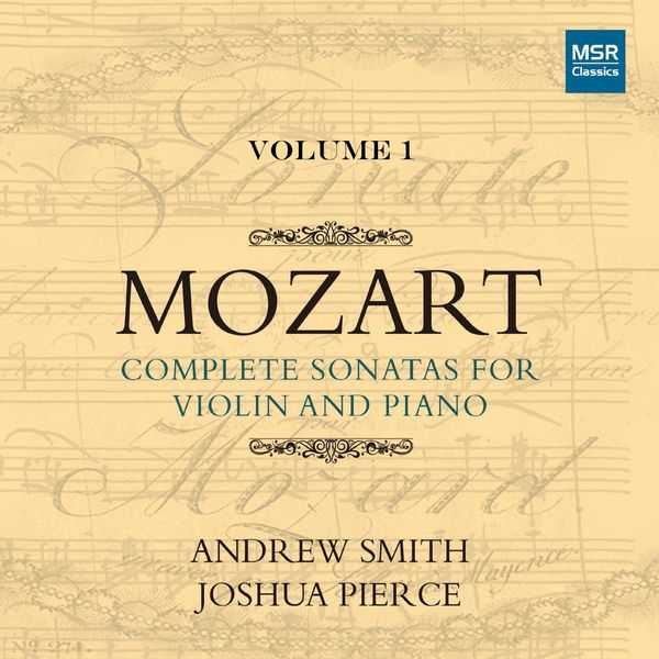 Andrew Smith, Joshua Pierce: Mozart - Complete Sonatas for Violin and Piano vol.1 (FLAC)