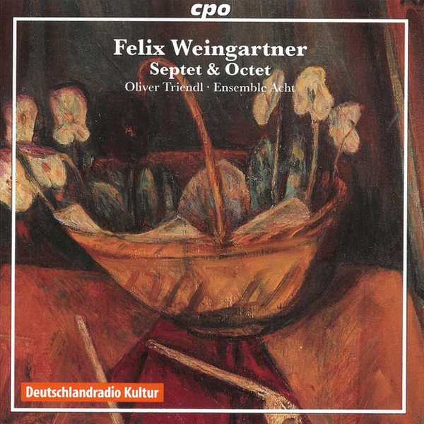 Oliver Triendl, Ensemble Acht: Felix Weingartner - Septet & Octet (FLAC)