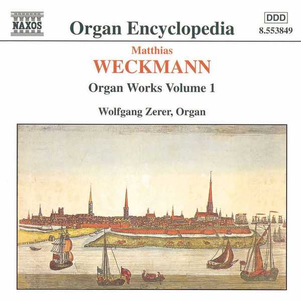 Wolfgang Zerer: Matthias Weckmann - Organ Works vol.1 (FLAC)