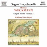 Wolfgang Zerer: Matthias Weckmann - Organ Works vol.2 (FLAC)