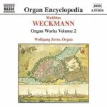 Wolfgang Zerer: Matthias Weckmann - Organ Works vol.2 (FLAC)