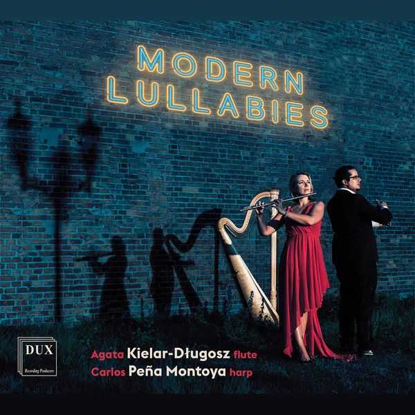 Agata Kielar-Długosz, Carlos Peña Montoya - Modern Lullabies (FLAC)
