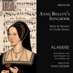 Alamire: Anne Boleyn’s Songbook. Music and Passions of a Tudor Queen (24/96 FLAC)