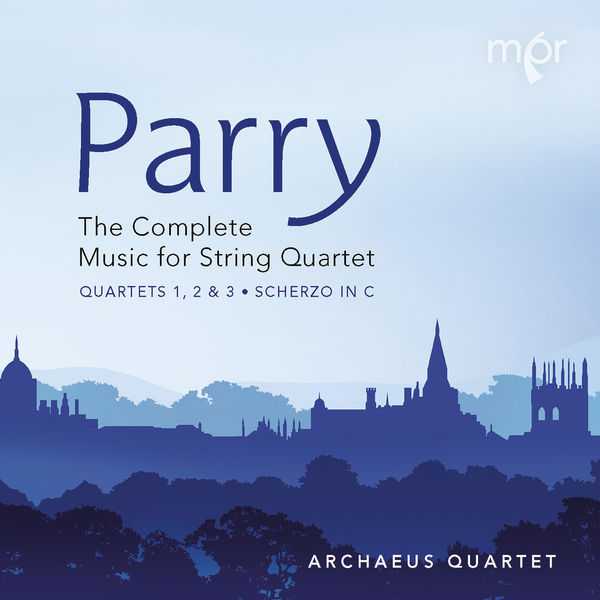 Archaeus Quartet: Parry - The Complete Music for String Quartet (24/96 FLAC)