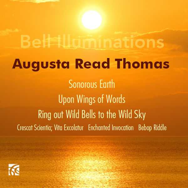 Augusta Read Thomas - Bell Illuminations (FLAC)