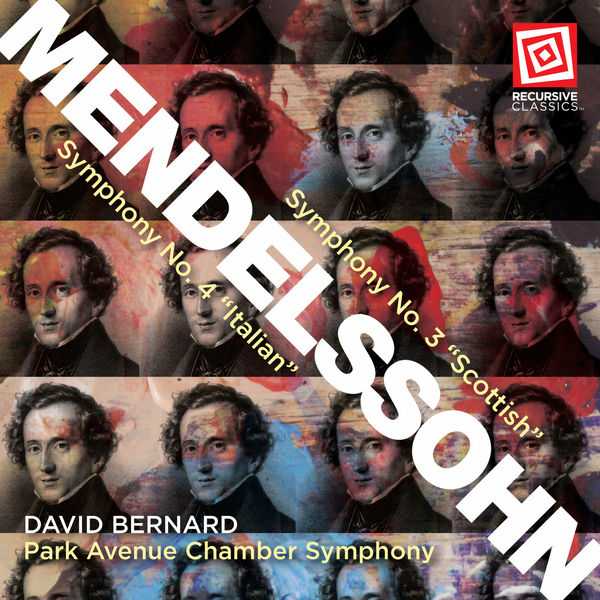 Bernard: Mendelssohn Symphony no.3 "Scottish", Symphony no.4 "Italian" (FLAC)