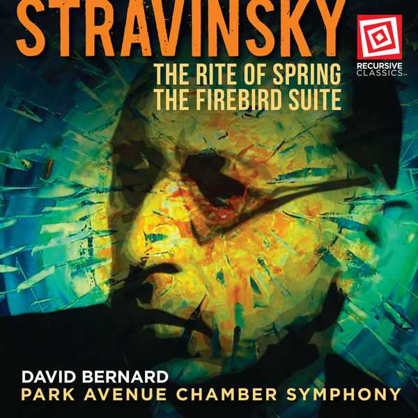 Bernard: Stravinsky - The Rite of Spring; The Firebird Suite (24/48 FLAC)