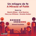 Border Crossing, Ahmed Anzaldúa - A Miracle of Faith (24/96 FLAC)