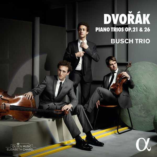 Busch Trio: Dvořák - Piano Trios op.21 & 26 (24/96 FLAC)
