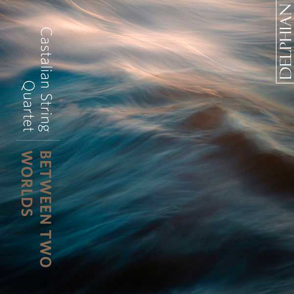 Castalian String Quartet - Between Two Worlds (24/96 FLAC)