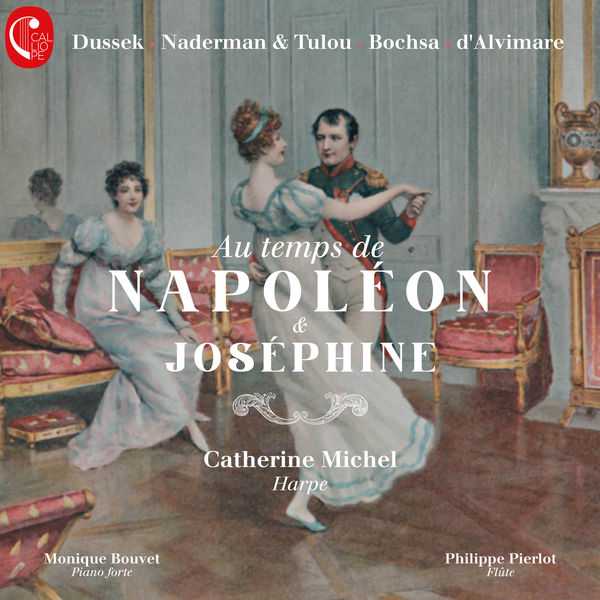 Catherine Michel: Au temps de Napoléon & Joséphine (FLAC)
