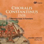 Choralis Constantinus 1508 - Heinrich Isaac in Konstanz (24/88 FLAC)