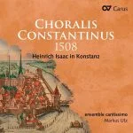 Choralis Constantinus 1508 - Heinrich Isaac in Konstanz (24/88 FLAC)