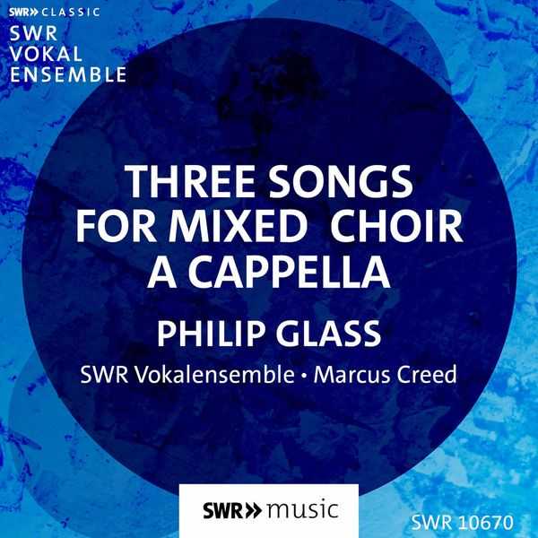 Marcus Creed: Philip Glass - Three Songs for Mixed Choir A Cappella (24/48 FLAC)