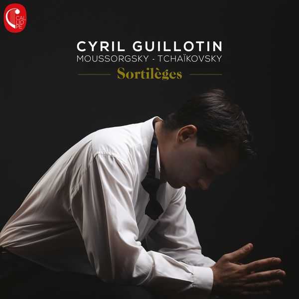 Cyril Guillotin: Mussorgsky, Tchaikovsky - Sortileges (24/96 FLAC)