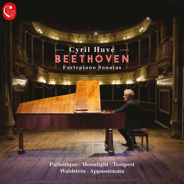 Cyril Huvé: Beethoven - Fortepiano Sonatas (FLAC)