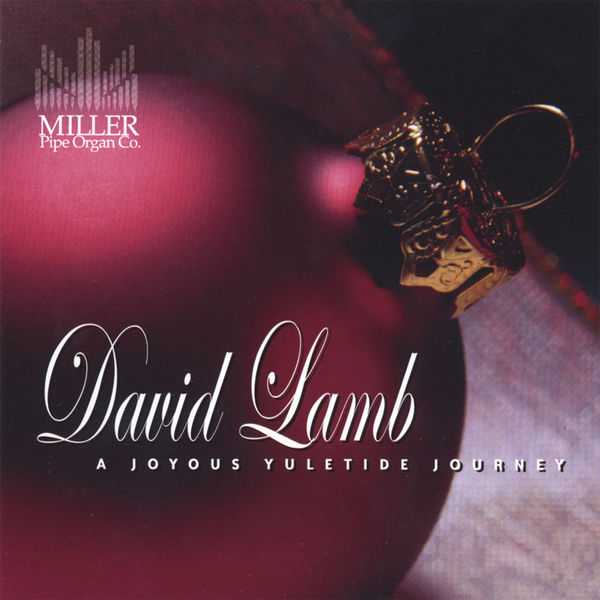 David Lamb - A Joyous Yuletide Journey (FLAC)