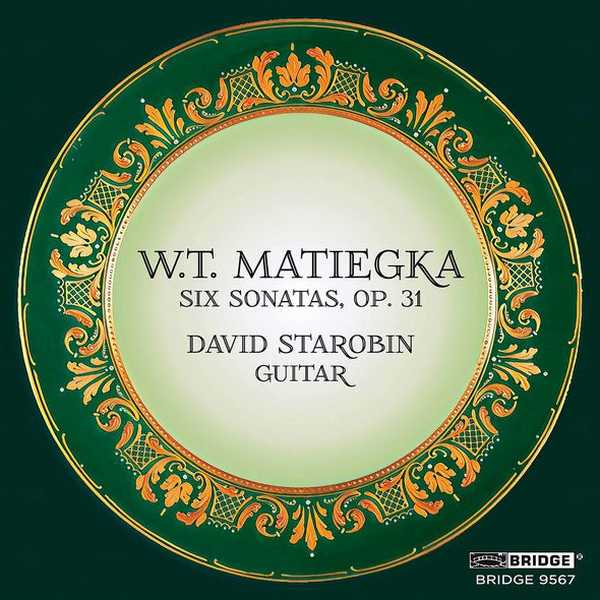David Starobin: Wenzeslaus Matiegka - Six Sonates op.31 (24/48 FLAC)