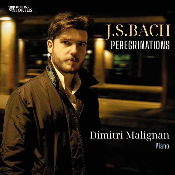 Dimitri Malignan: J.S. Bach - Pérégrinations (24/192 FLAC)