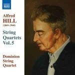 Dominion Quartet: Alfred Hill - String Quartets vol.5 (24/96 FLAC)