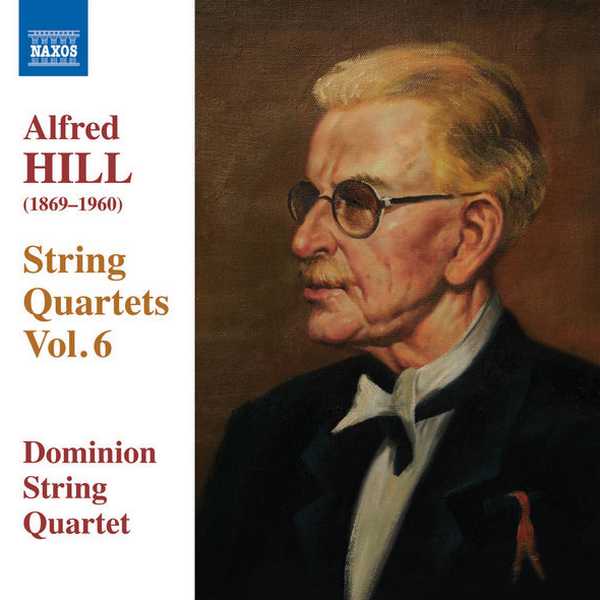 Dominion Quartet: Alfred Hill - String Quartets vol.6 (FLAC)
