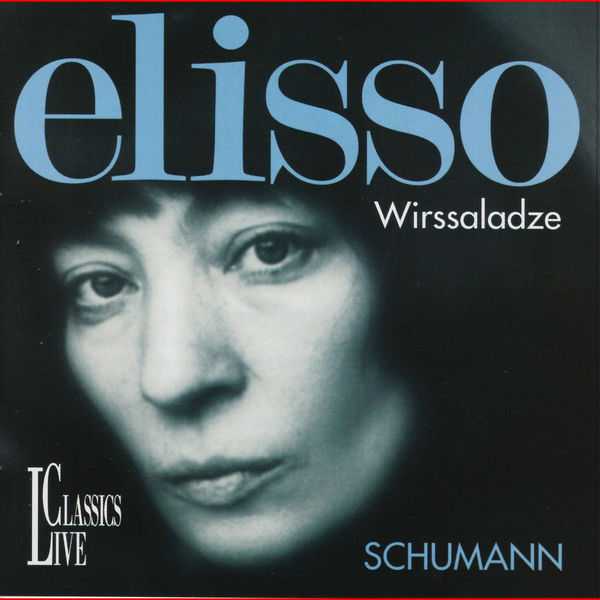 Elisso Wirssaladze: Schumann (FLAC)