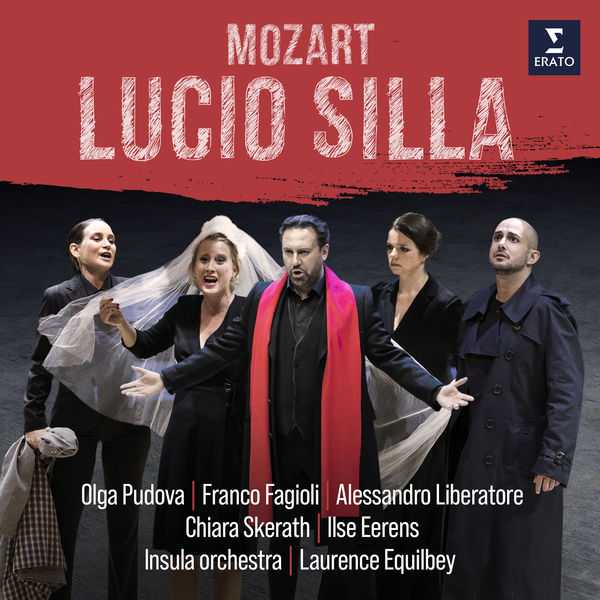 Laurence Equilbey: Mozart - Lucio Silla (24/48 FLAC)