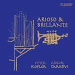 Gábor Tarkövi, Peter Kofler - Arioso & Brillante (FLAC)