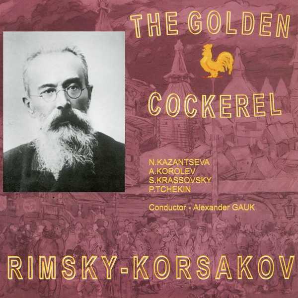 Alexander Gauk: Rimsky-Korsakov - The Golden Cockerel (FLAC)