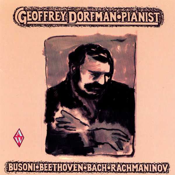 Geoffrey Dorfman - Busoni, Beethoven, Bach, Rachmaninov (FLAC)