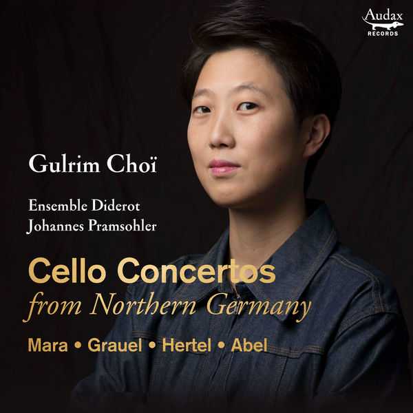Gulrim Choï, Ensemble Diderot - Cello Concertos from Northern Germany (24/96 FLAC)