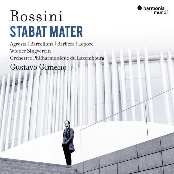 Gustavo Gimeno: Gioachino Rossini - Stabat Mater (24/96 FLAC)