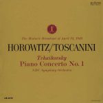 Horowitz, Toscanini: Tchaikovsky - Piano Concerto no.1 (FLAC)