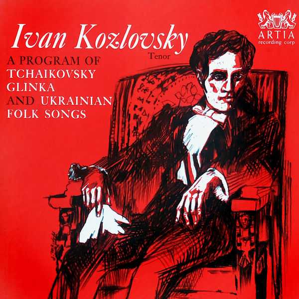 Ivan Kozlovsky - A Program of Tchaikovsky, Glinka and Ukrainian Songs (24/96 FLAC)