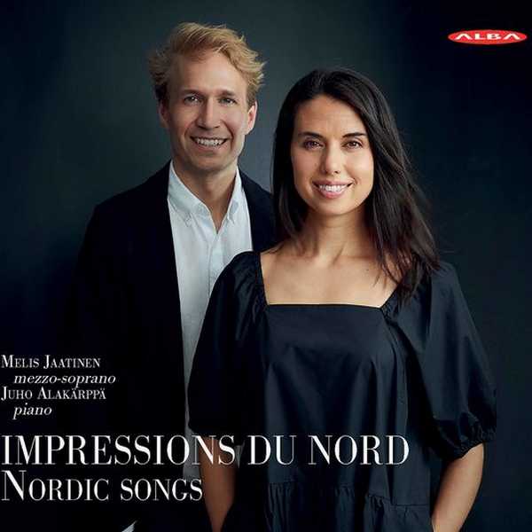 Melis Jaatinen, Juho Alakärppä: Impressions du Nord - Nordic Songs (24/48 FLAC)