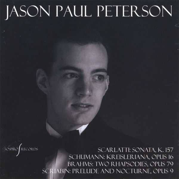 Jason Paul Peterson plays Scarlatti, Brahms, Schumann, Scriabin (FLAC)
