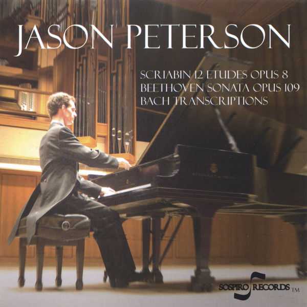 Jason Peterson - Scriabin, Beethoven, Bach (FLAC)