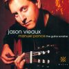 Jason Vieaux: Manuel Ponce - Guitar Sonatas (FLAC)