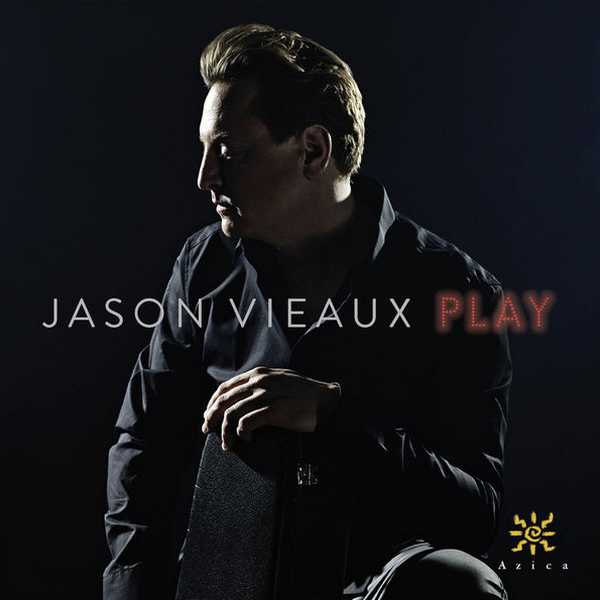Jason Vieaux - Play (24/96 FLAC)