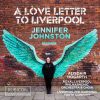 Jennifer Johnston - A Love Letter To Liverpool (24/96 FLAC)