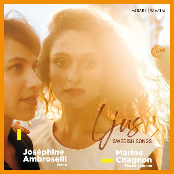 Joséphine Ambroselli, Marine Chagnon - Ljus. Swedish Songs (24/48 FLAC)