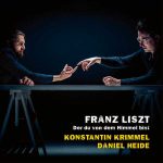 Konstantin Krimmel, Daniel Heide: Franz Liszt - Der du von dem Himmel bist (24/96 FLAC)
