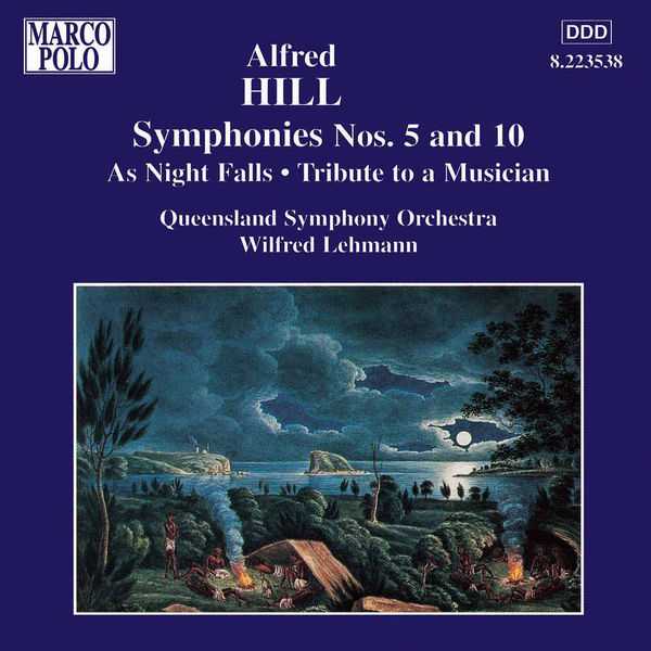Wilfred Lehmann: Alfred Hill - Symphonies no.5 and no.10 (FLAC)