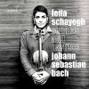 Leila Schayegh: Bach - Sonatas and Partitas (24/96 FLAC)