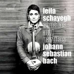 Leila Schayegh: Bach - Sonatas and Partitas (24/96 FLAC)