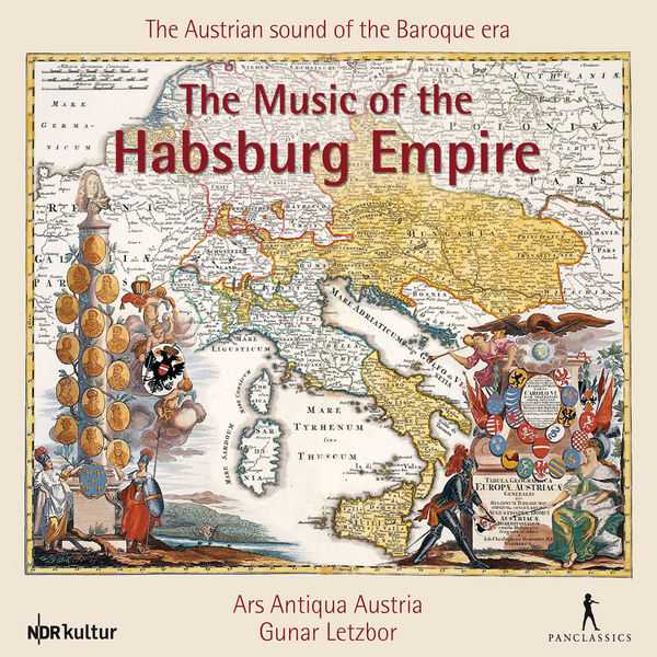 Ars Antiqua Austria, Gunar Letzbor - The Music of the Habsburg Empire (FLAC)