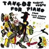 Marcel Worms - Tangos for Piano from Latin America & Europe (FLAC)