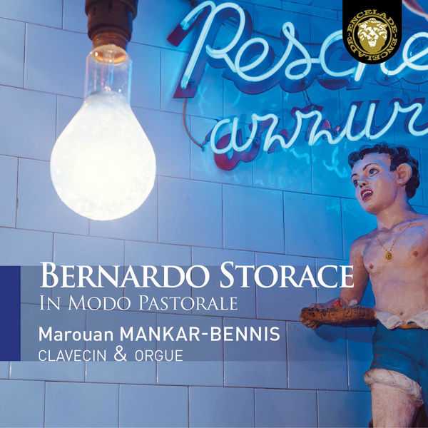 Marouan Mankar Bennis: Bernardo Storace - In Modo Pastorale (24/96 FLAC)