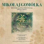 Mikołaj Gomółka - Melodie na Psałterz Polski Opera Omnia vol.3 & 4 (FLAC)